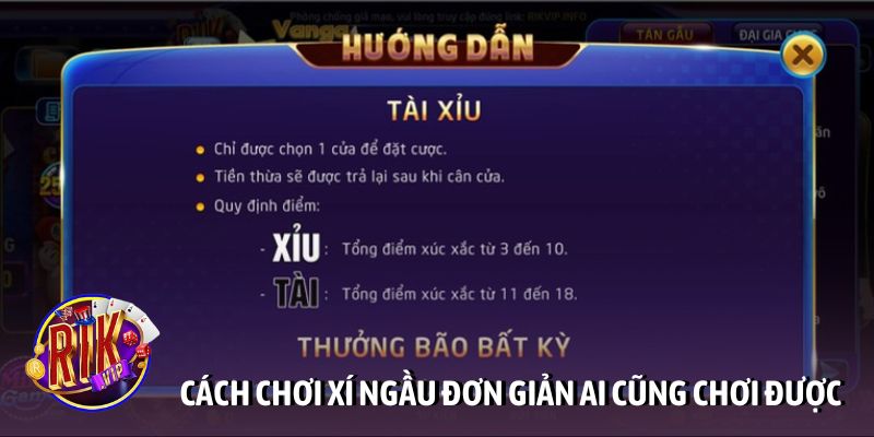 Cách chơi xí ngầu khá đơn giản ai cũng chơi được