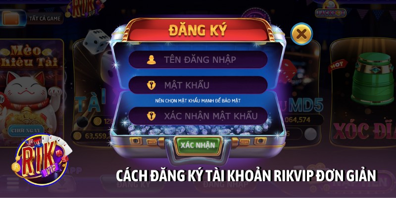 Cách đăng ký tài khoản Rikvip đơn giản