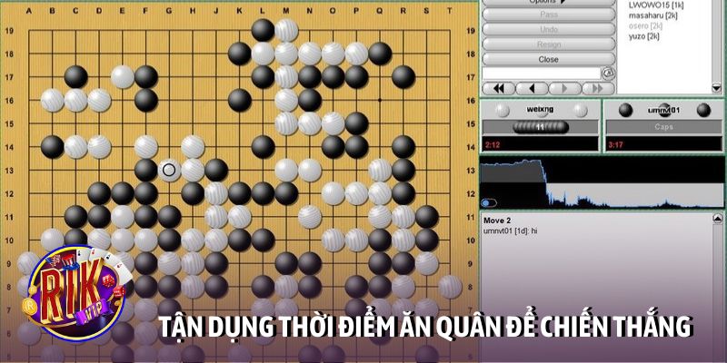 Tận dụng thời điểm ăn quân phù hợp để chiến thắng